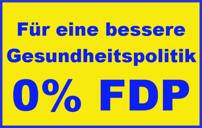 Für eine bessere Gesundheitspolitik 0% FDP ! ©2011 Dorotheen-Apotheke 56269 Dierdorf